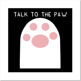 Talk to the PAW Posters and Art